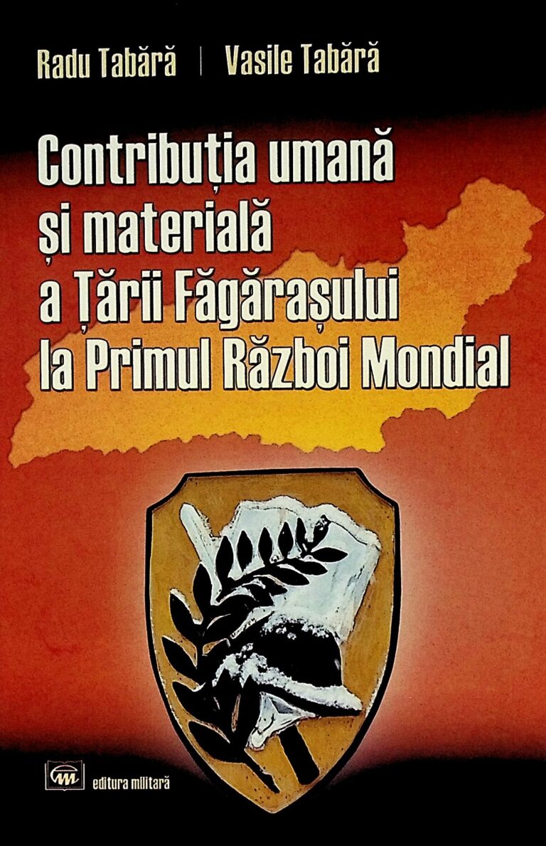 Contributia umana si materiala a Tarii Fagarasului la Primul Razboi Mondial