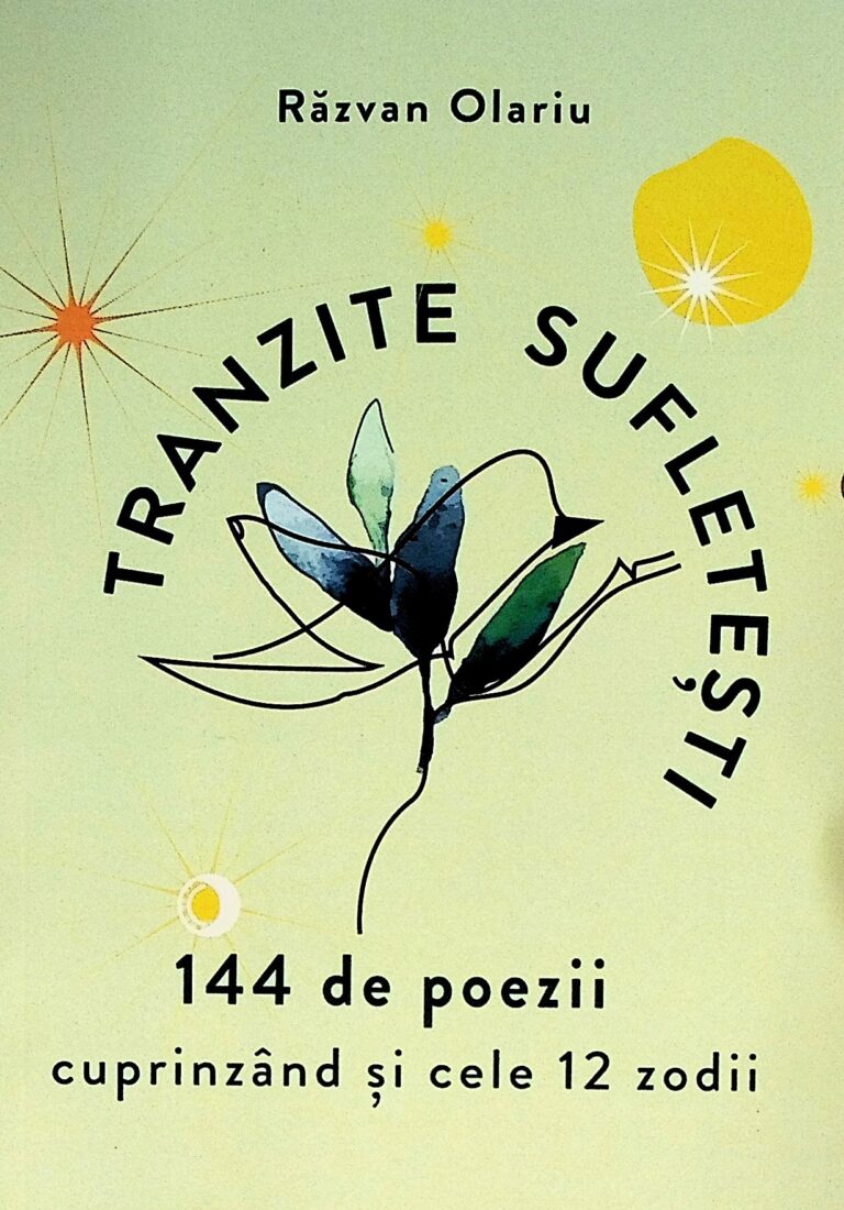 Tranzite sufletesti. 144 de poezii cuprinzand si cele 12 zodii