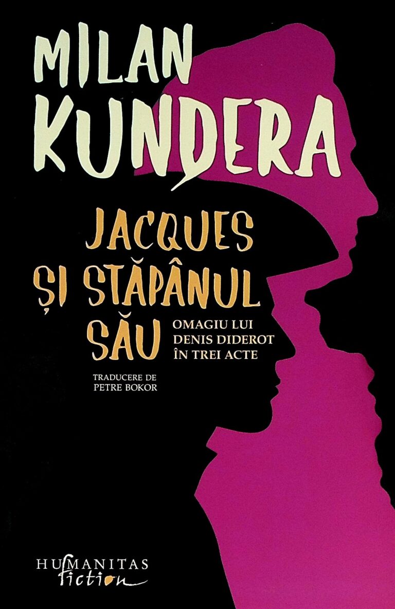 Jacques si stapanul sau. Omagiu lui Denis Diderot in trei acte