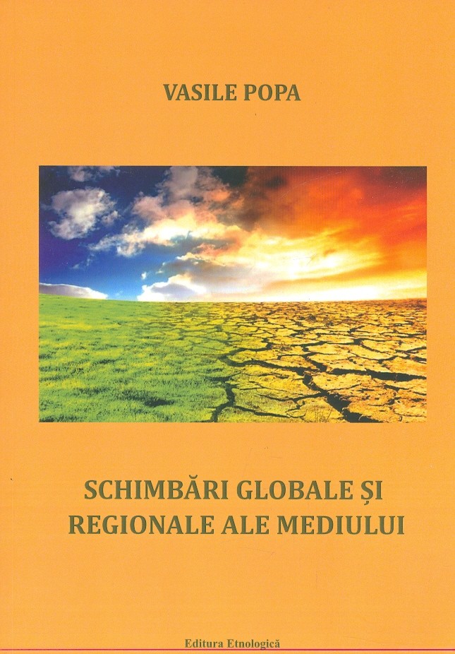 Schimbari globale si regionale ale mediului