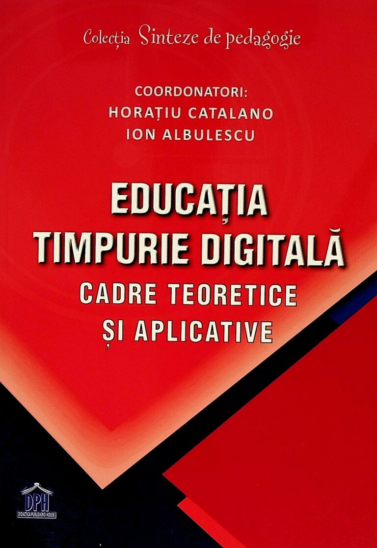 Educatia timpurie digitala. Cadre teoretice si aplicative