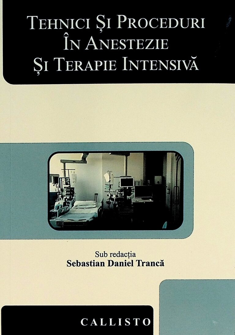 Tehnici si proceduri in anestezie si terapie intensiva