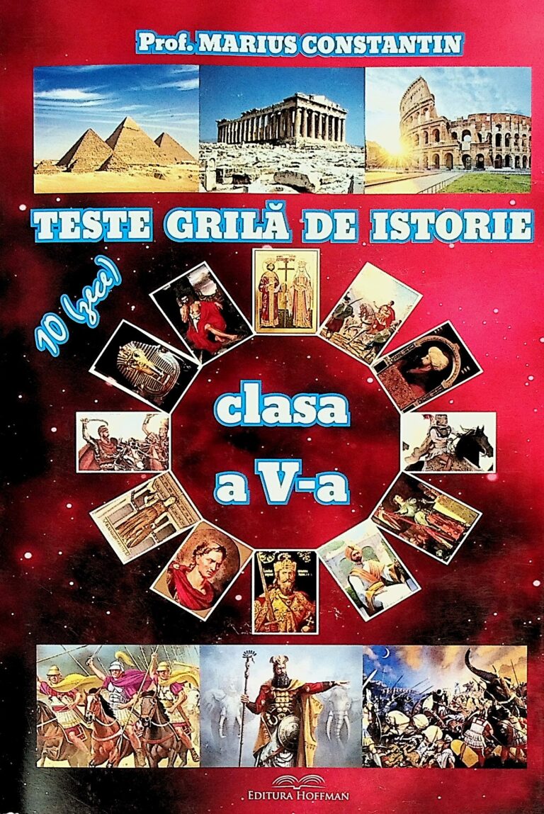 Teste grila de istorie, clasa a V-a