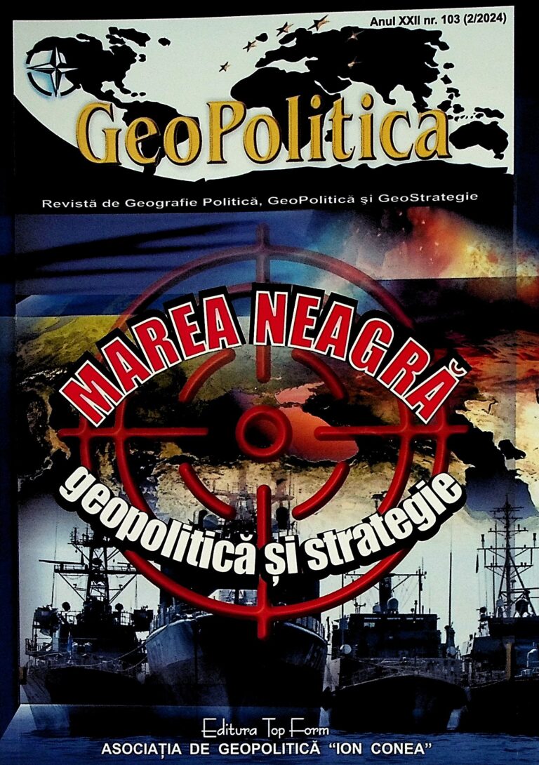 Marea Neagara - Geopolitica si strategie. Revista de Geografie Politica, GeoPolitica si GeoStrategie, nr. 103(2/2024)