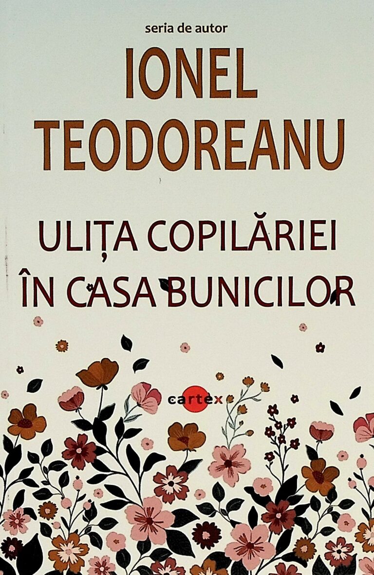 Ulita copilariei. In casa bunicilor