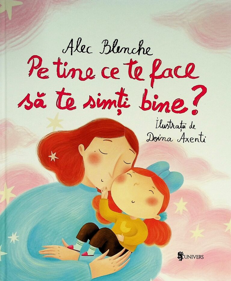 Pe tine ce te face sa te simti bine?