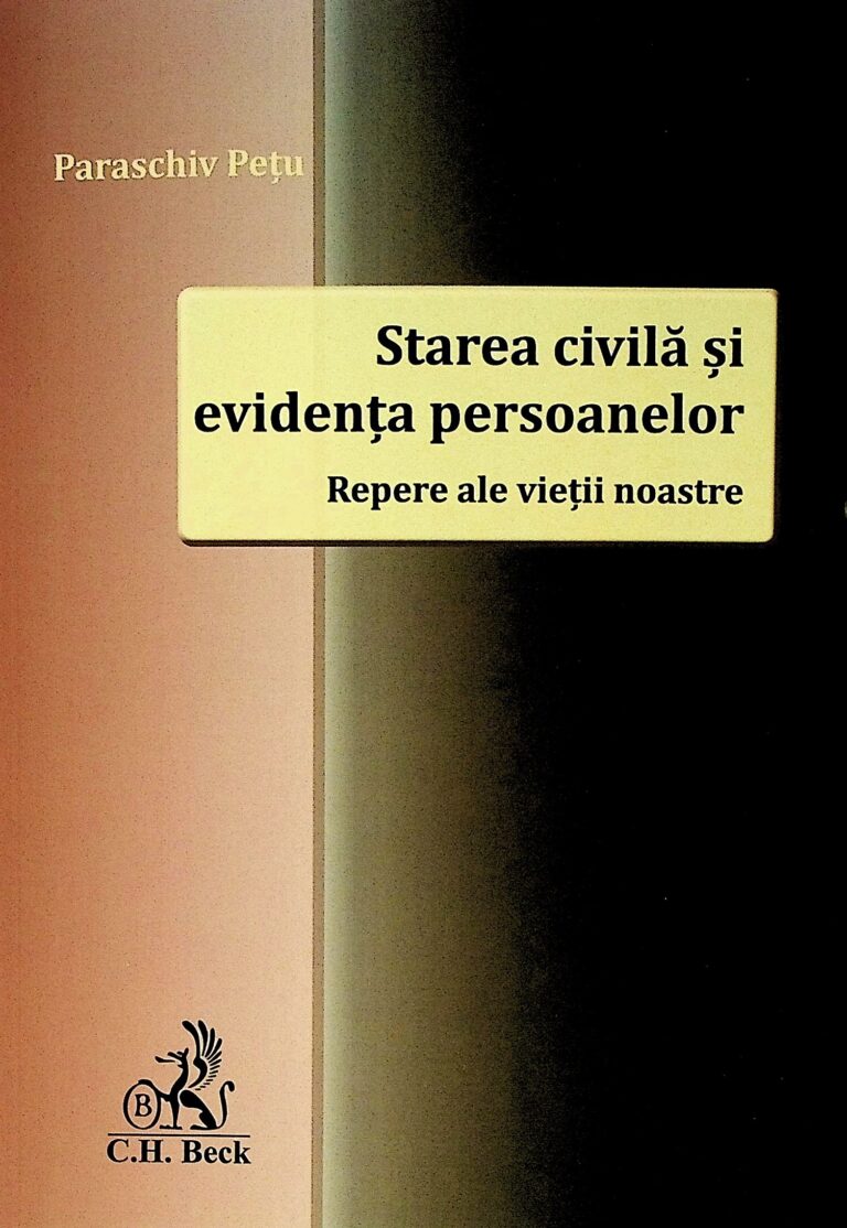 Starea civila si evidenta persoanelor. Repere ale vietii noastre