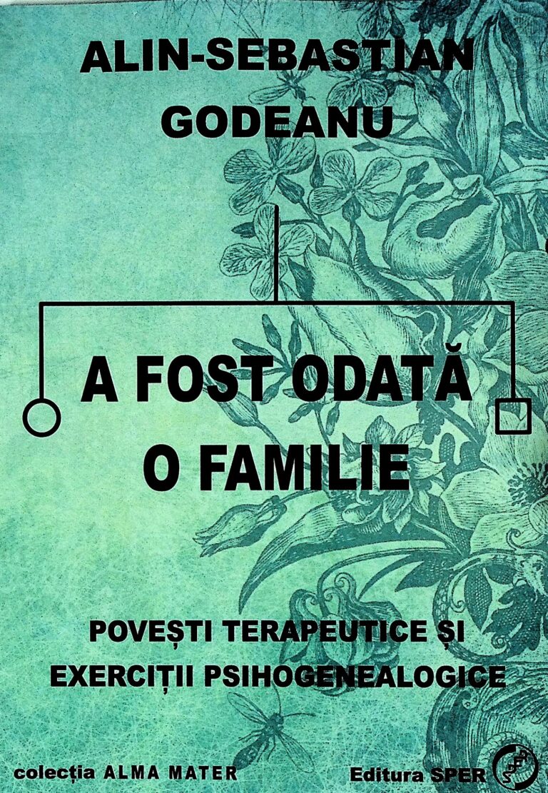A fost odata o familie. Povesti terapeutice si exercitii psihogenealogice