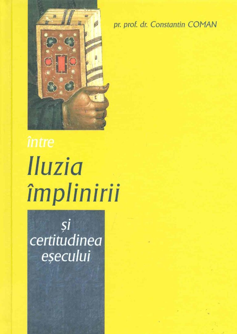 Intre iluzia implinirii si certitudinea esecului