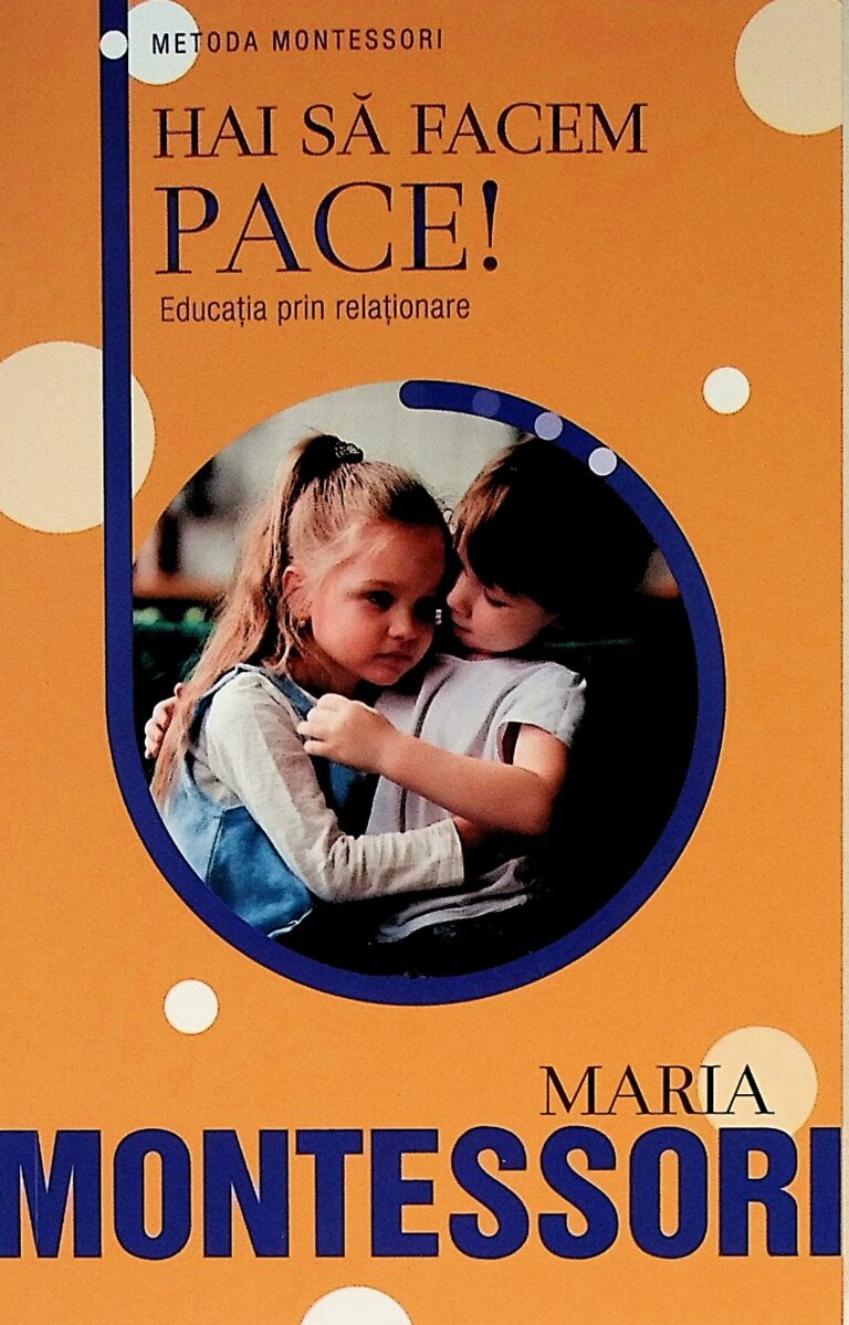 Hai sa facem pace! Educatia prin relationare