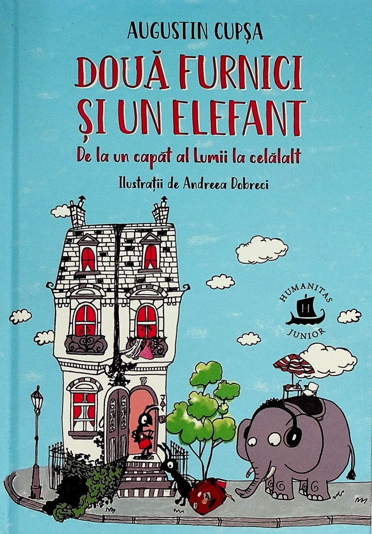 Doua furnici si un elefant. De la un capat al lumii la celalalt
