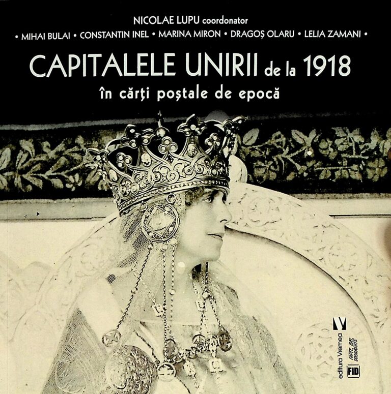 Capitalele Unirii de la 1918 in carti postale de epoca