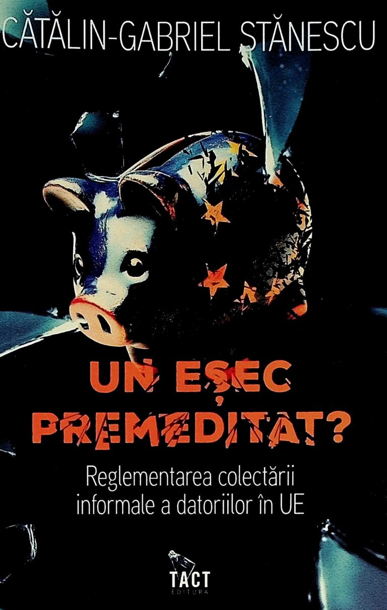 Un esec premeditat? Reglementarea colectarii informale a datoriilor UE
