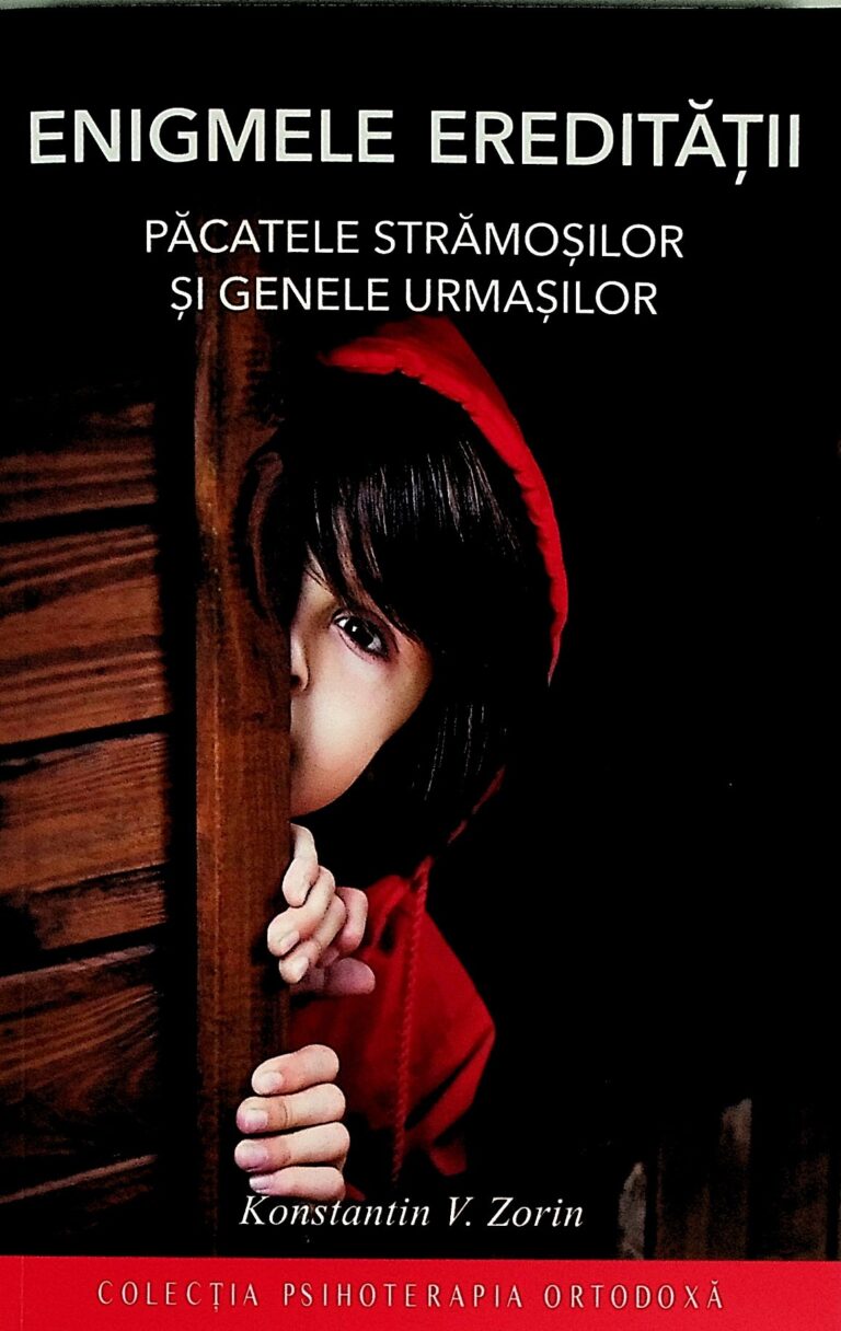 Enigmele ereditatii. Pacatele stramosilor si genele urmasilor