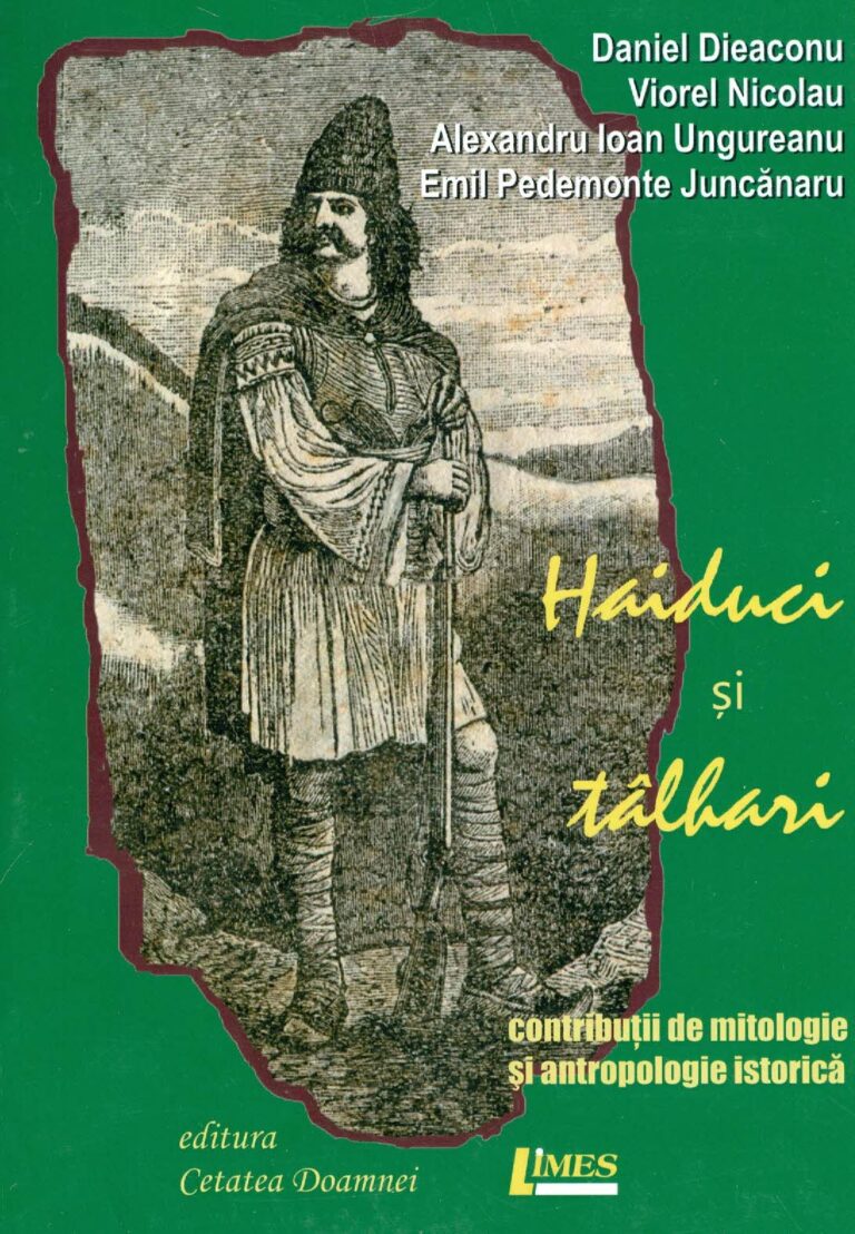 Haiduci si talhari. Contributii de mitologie si antropologie istorica