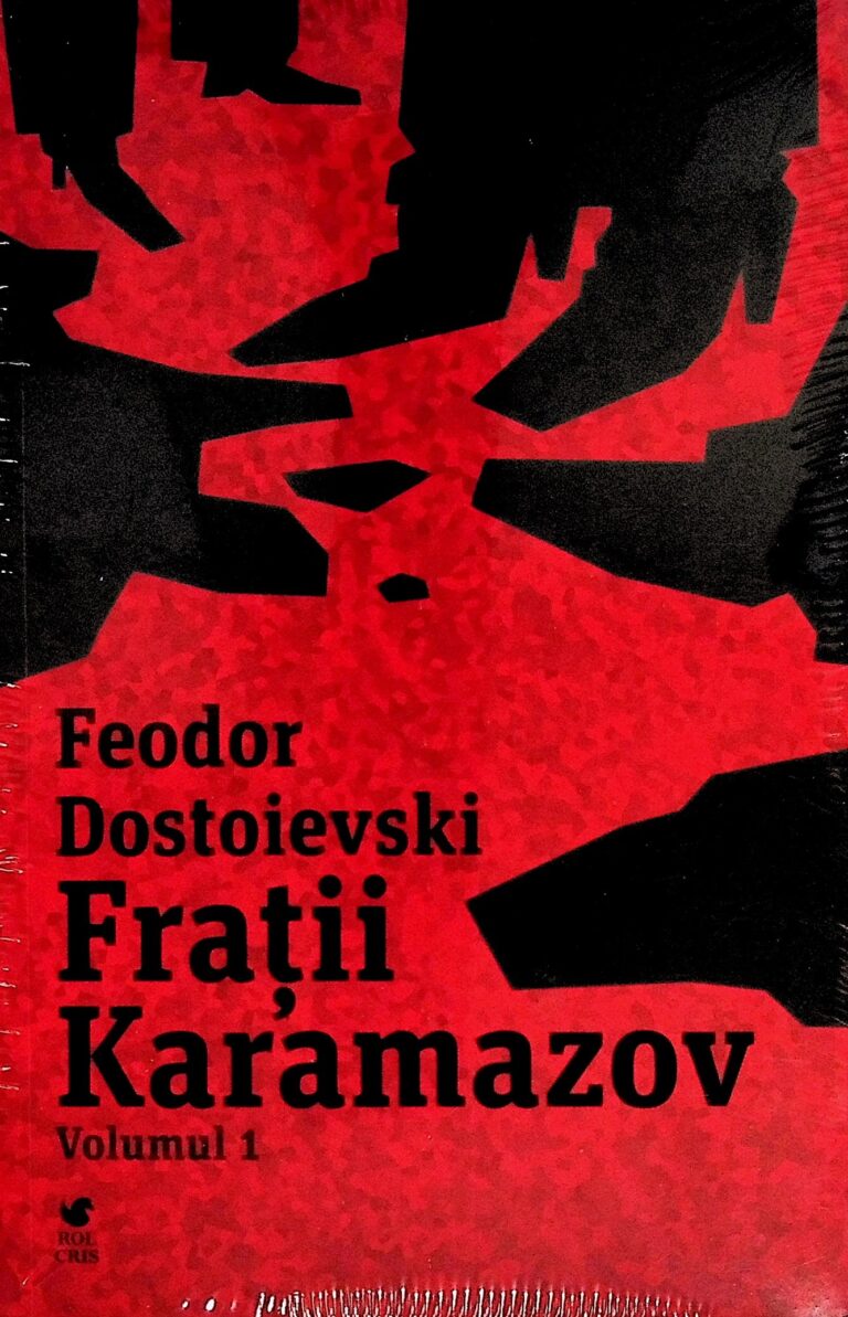 Fratii Karamazov, vol. I-II