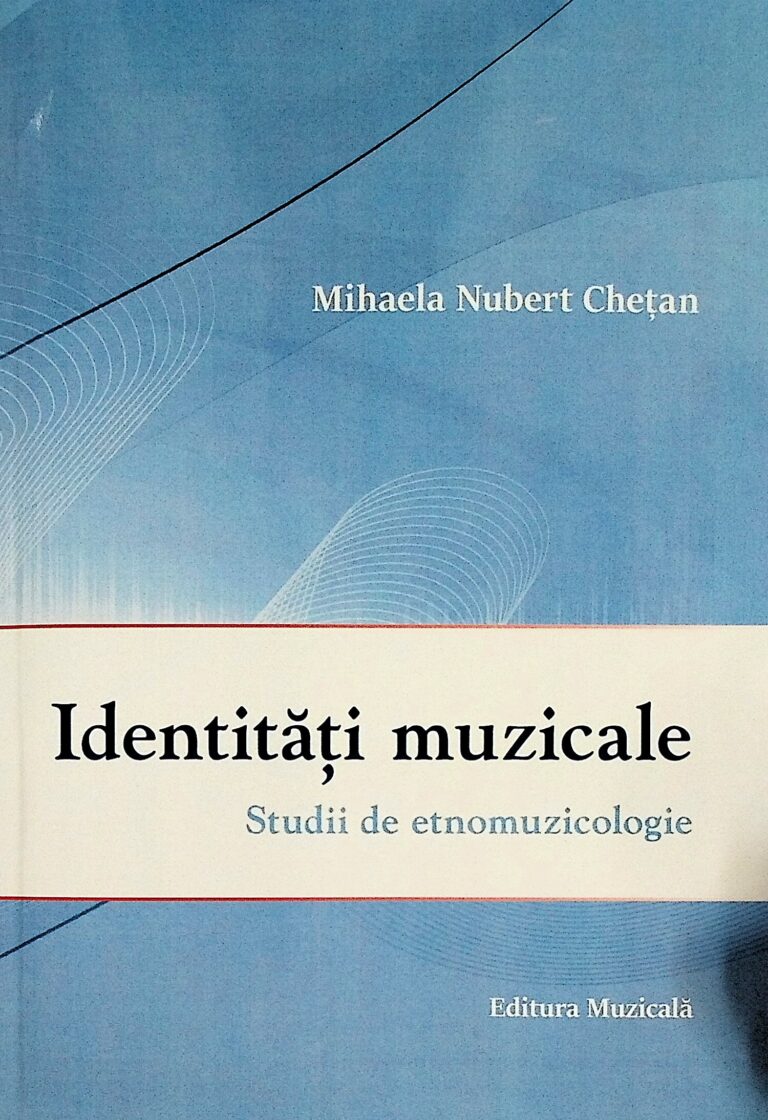 Identitati muzicale. Studii de etnomuzicologie