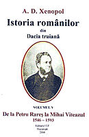 Istoria romanilor din Dacia traiana, vol. V - De la Petru Rares la Mihai Viteazul 1546-1593