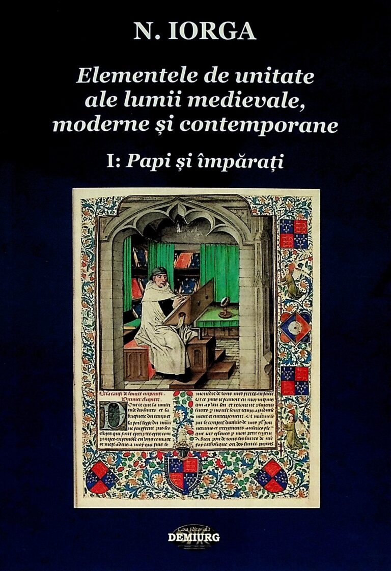 Elementele de unitate ale lumii medievale, moderne si contemporane, vol. II - State si dinastii