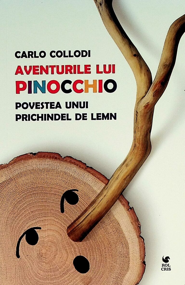 Aventurile lui Pinocchio. Povestea unui prichindel de lemn