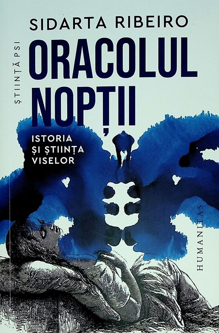 Oracolul noptii. Istoria si stiinta viselor