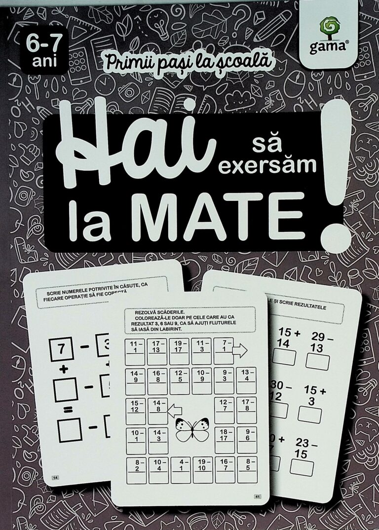 Hai sa exersam la mate! 6-7 ani