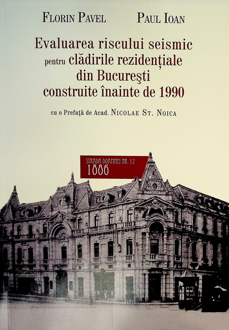 Evaluarea riscului seismic pentru cladirile rezidentiale din Bucuresti construite inainte de 1990