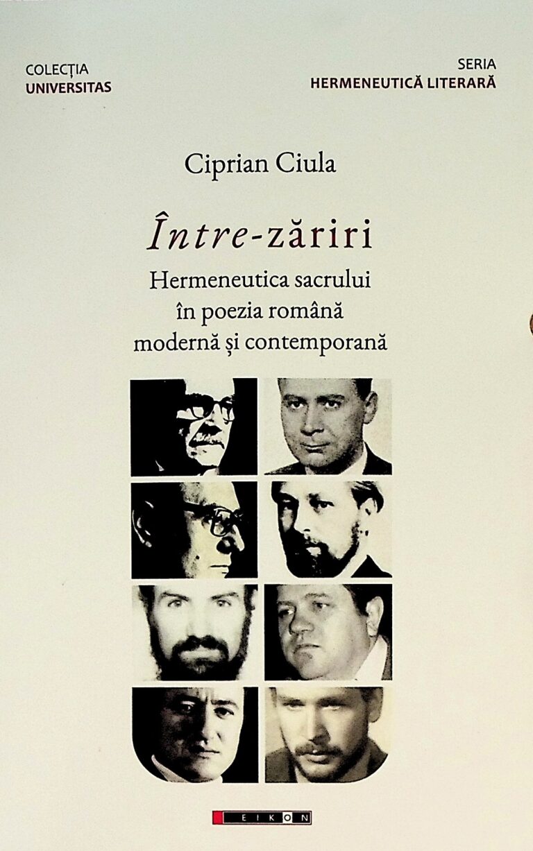 Intre-zariri. Hermeneutica sacrului in poezia romana moderna si contemporana