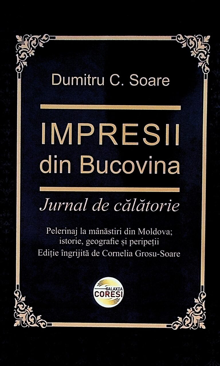 Impresii din Bucovina. Jurnal de calatorie