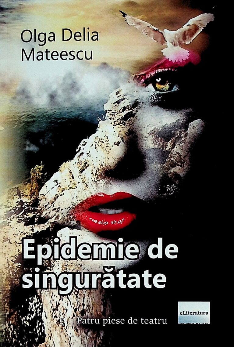 Epidemie de singuratate. Patru piese de teatru