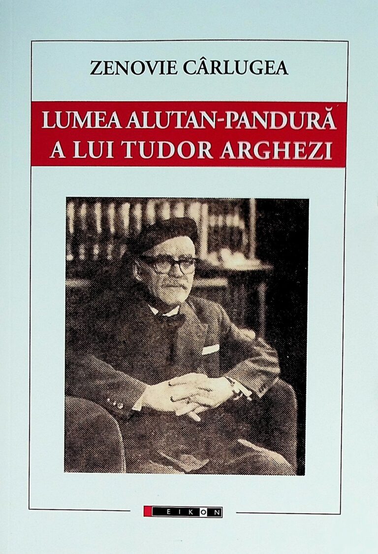 Lumea alutan-pandura alui Tudor Arghezi