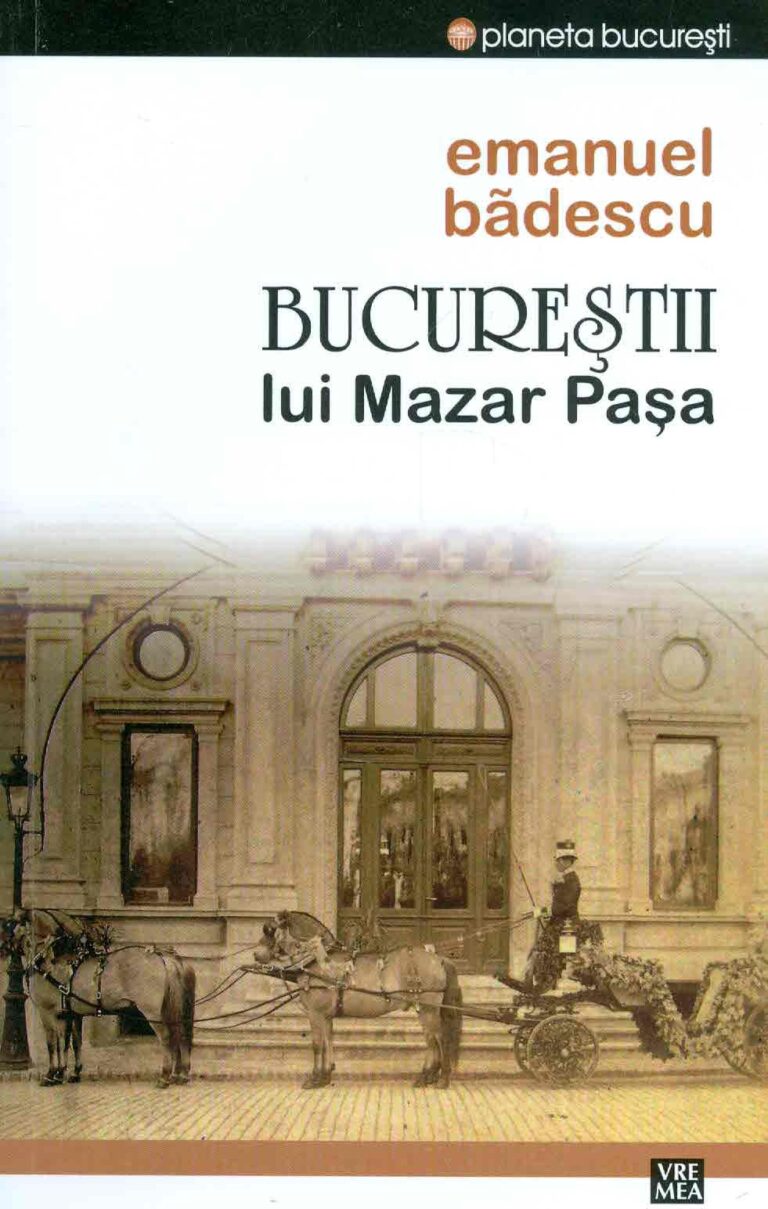 Bucurestii lui Mazar Pasa