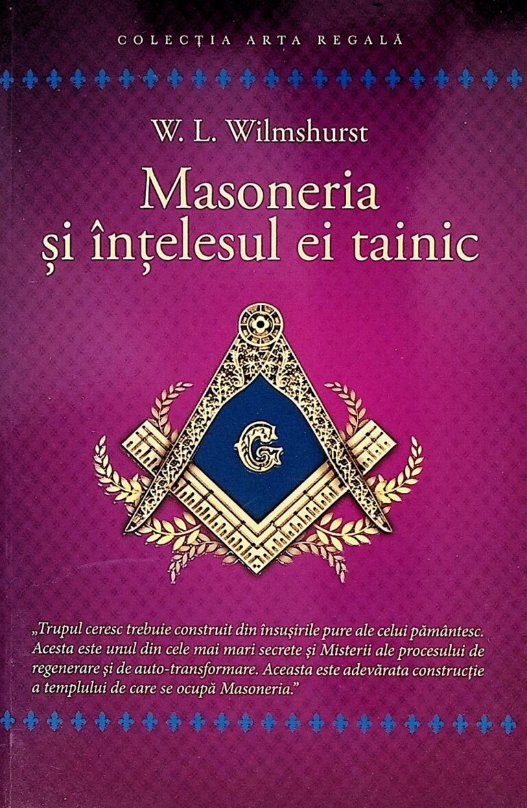 Masoneria si intelesul ei tainic
