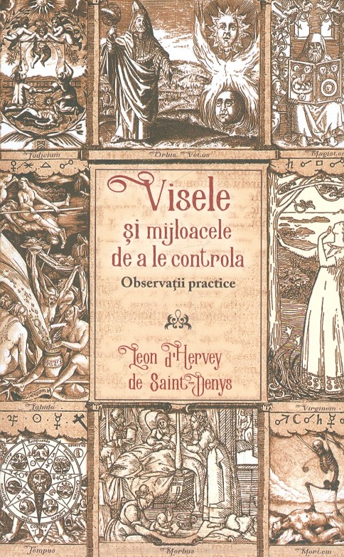Visele si mijloacele de a le controla. Observatii practice