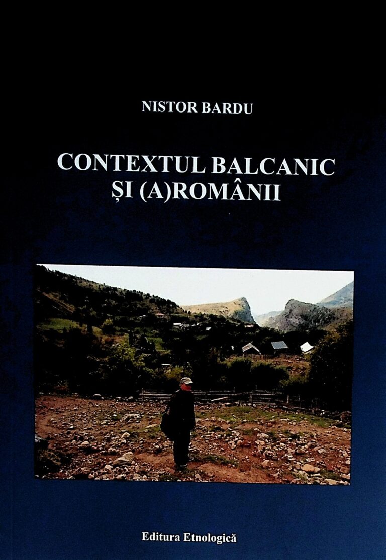 Contextul balcanic si (A)romanii
