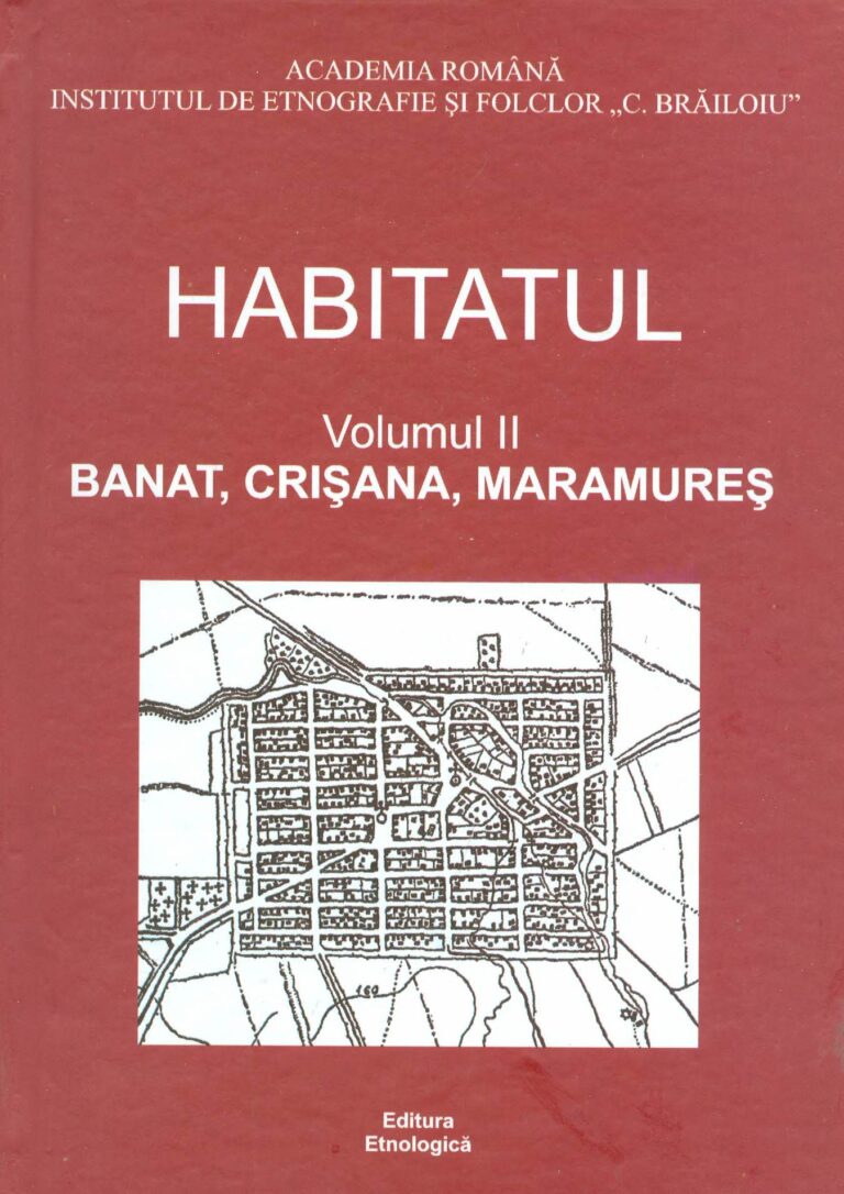 Habitatul, vol. II - Banatul, Crisana, Maramures
