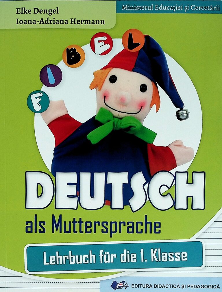 Fibel: Deutsch als Muttersprache. Lehrbuch fur die 1. Klasse