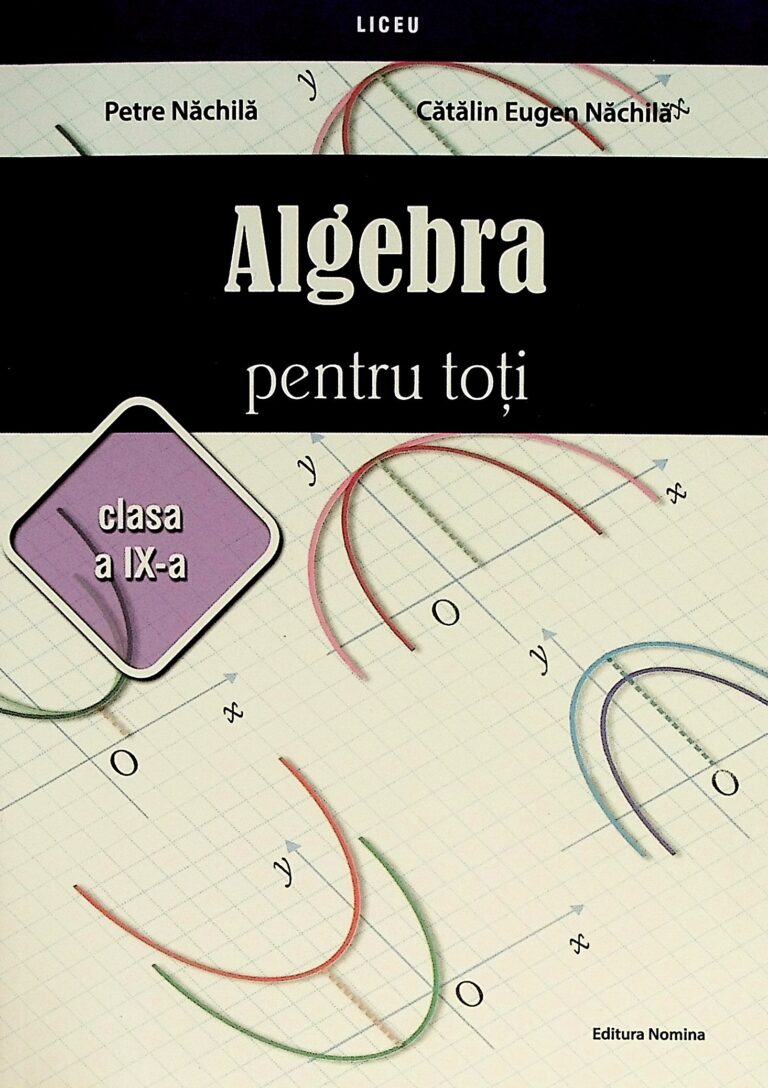 Algebra pentru toti, clasa a IX-a