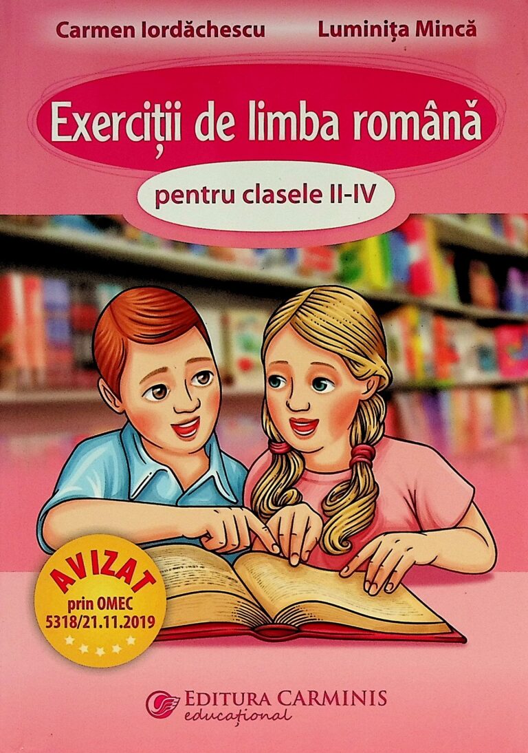 Exercitii de limba romana, clasele II-IV