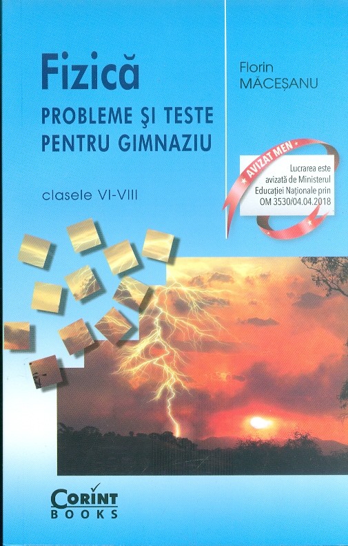 Fizica Probleme si teste pentru gimnaziu,clasele VI-VIII