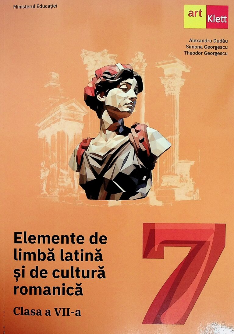 Elemente de limba latina si de cultura romanica, clasa a VII-a