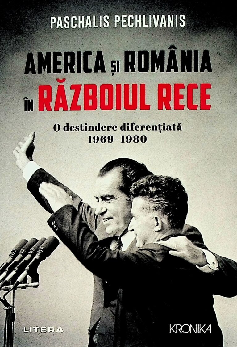America si Romania in Razboiul Rece. O destindere diferentiala 1969-1980