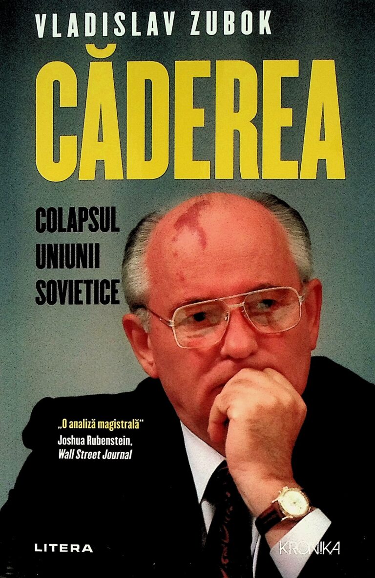 Caderea - Colapsul Uniunii Sovietice