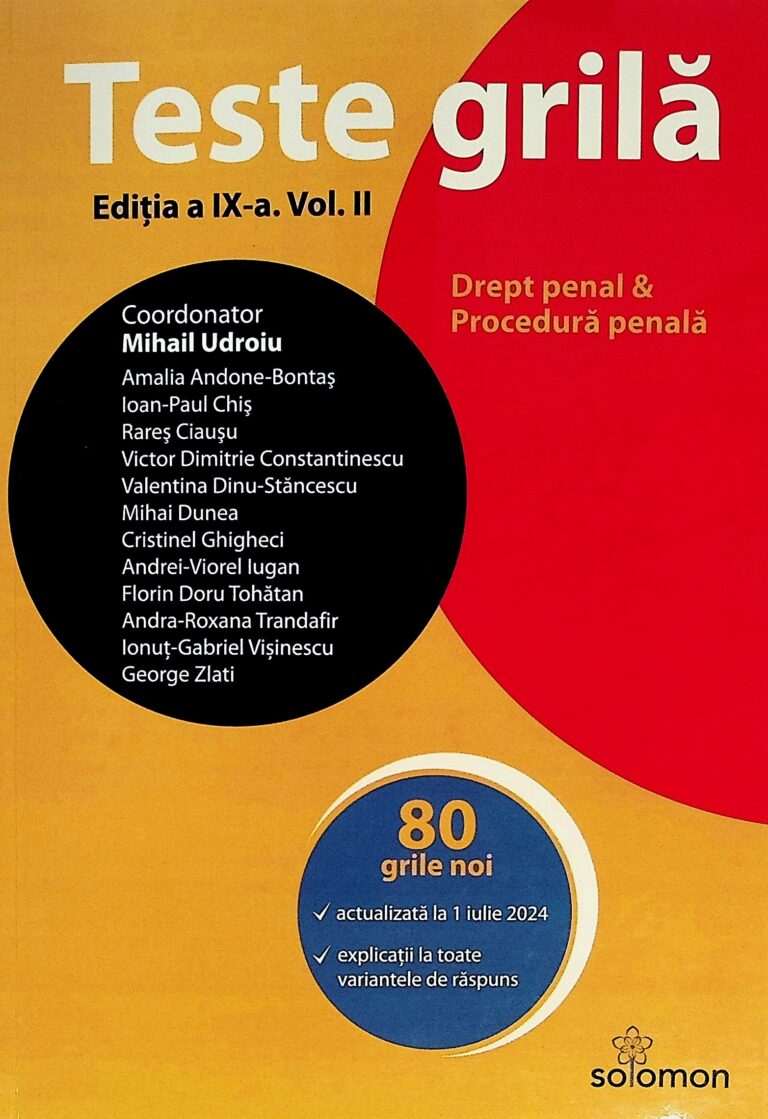 Teste grila, vol. II - Drept penal & Procedura penala