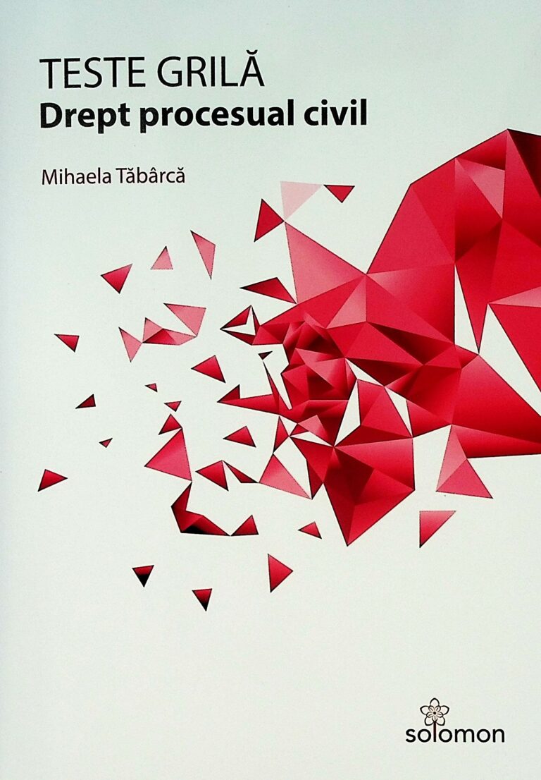 Drept procesual civil - Teste grila