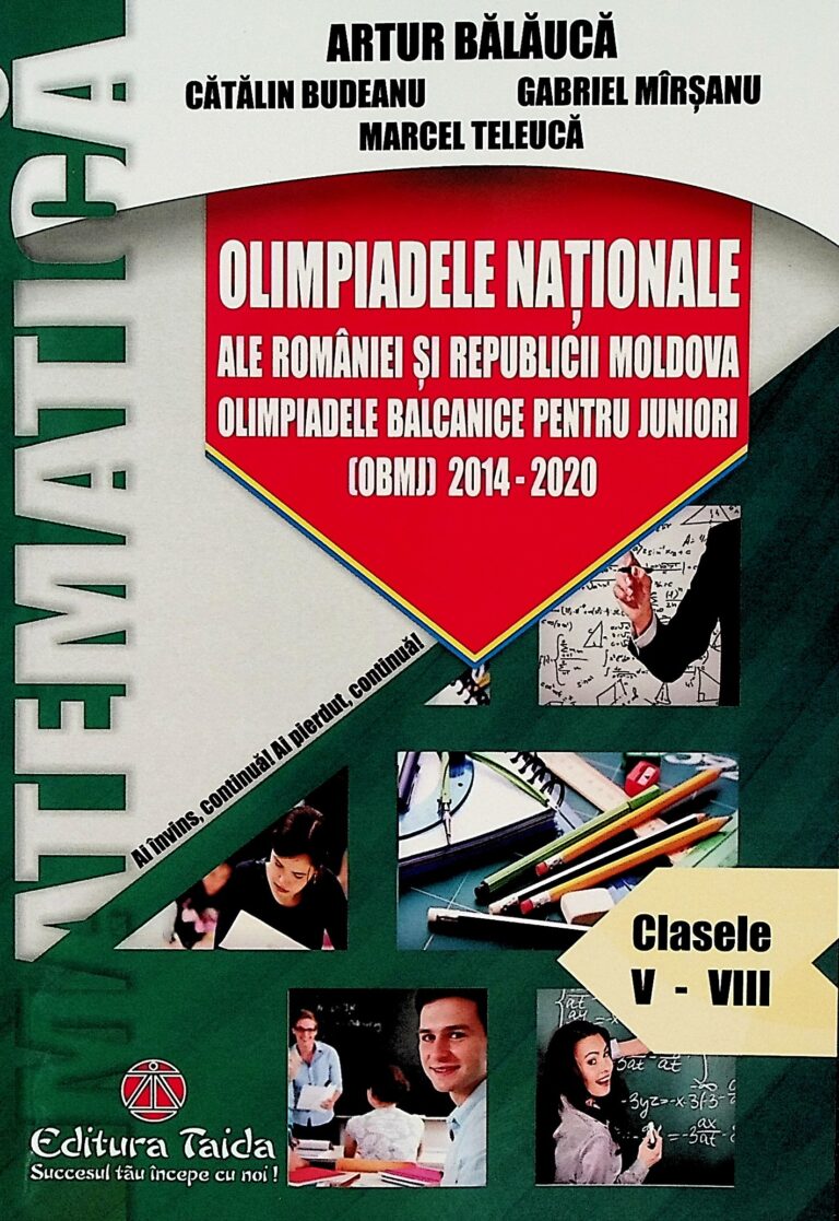 Olipiadele Nationale ale Romaniei si Republicii Moldova, clasele V-VIII, partea a II-a - Olimpiadele balcanice pentru juniori 2014-2020