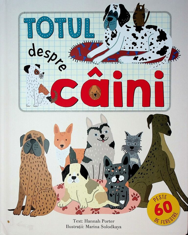 Totul despre caini