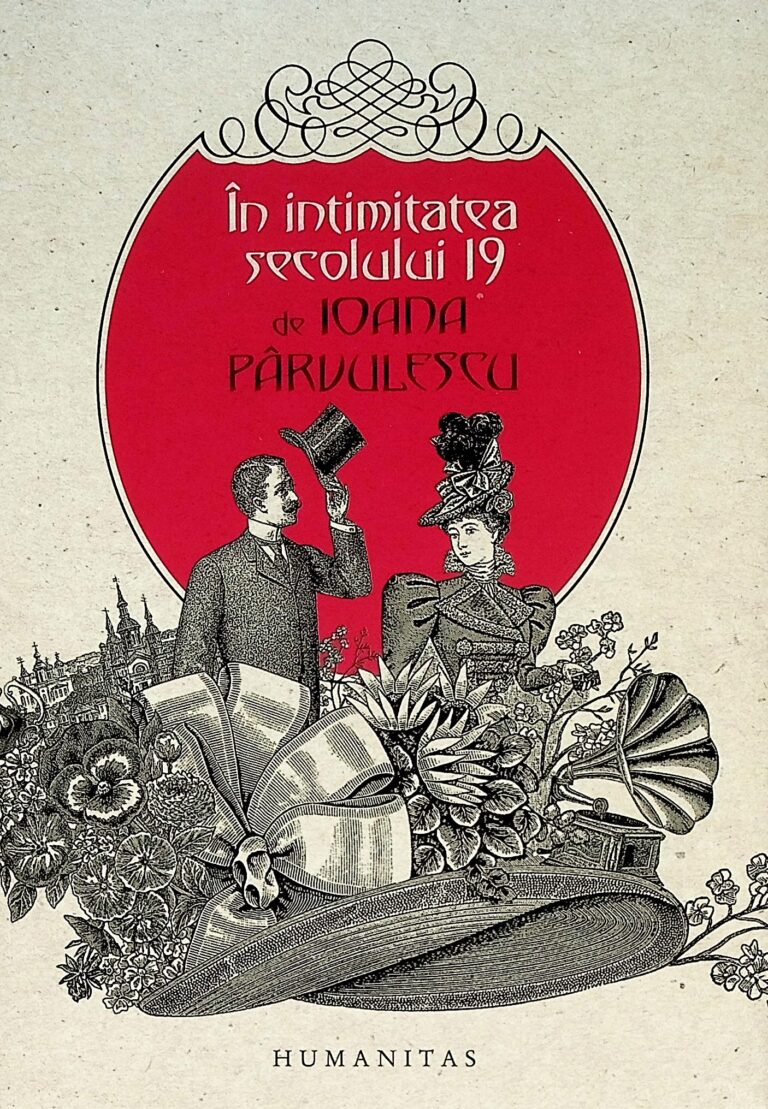 In intimitatea secolului 19