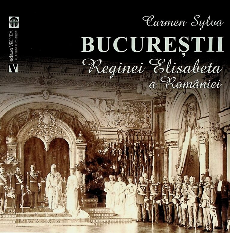 Bucurestii Reginei Elisabeta a Romaniei