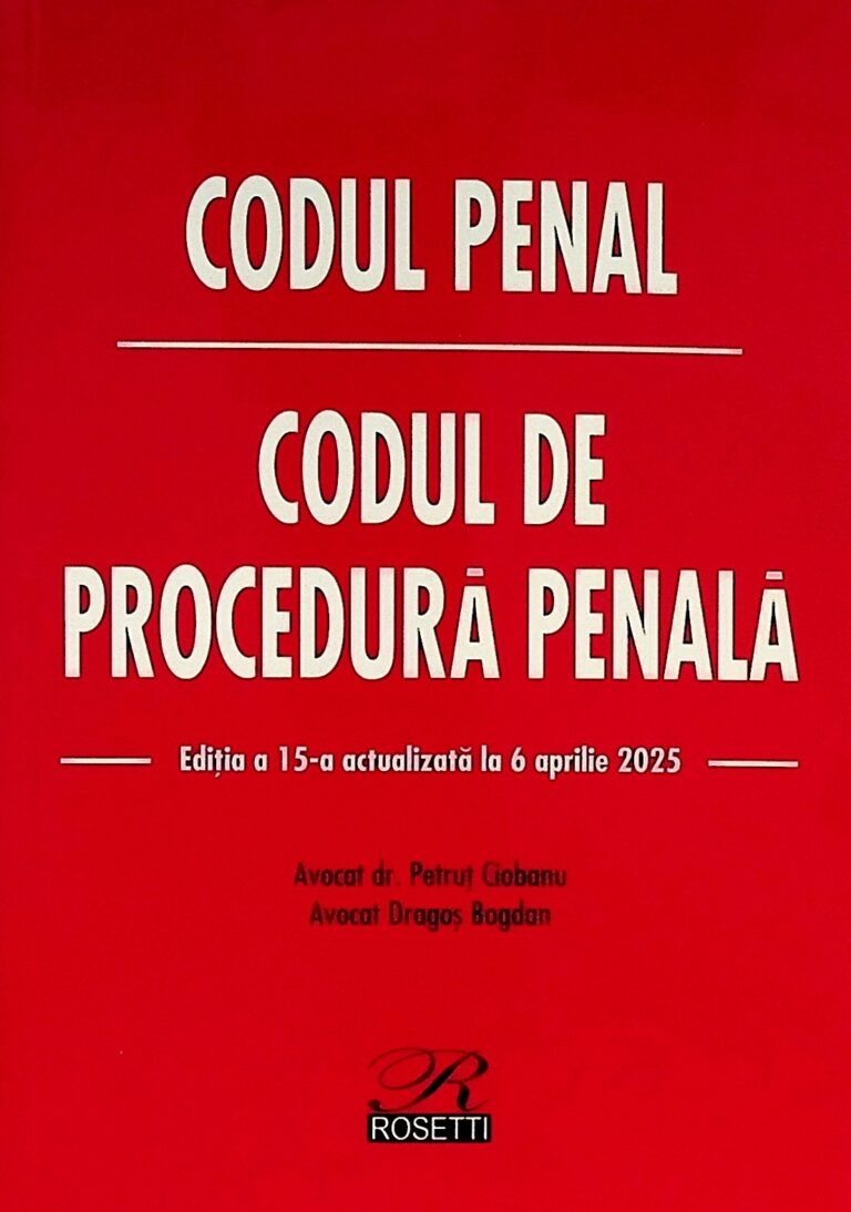 Codul penal. Codul de procedura penala